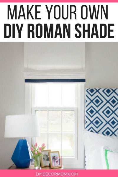 DIY Roman Shade: Make Your Own Roman Shade Tutorial