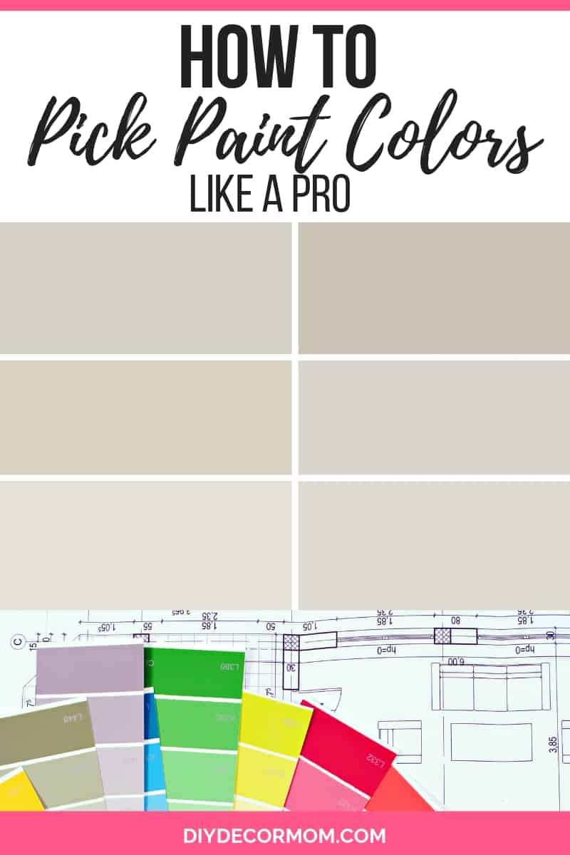 How to Pick Paint Colors for Your Home DIY Decor Mom