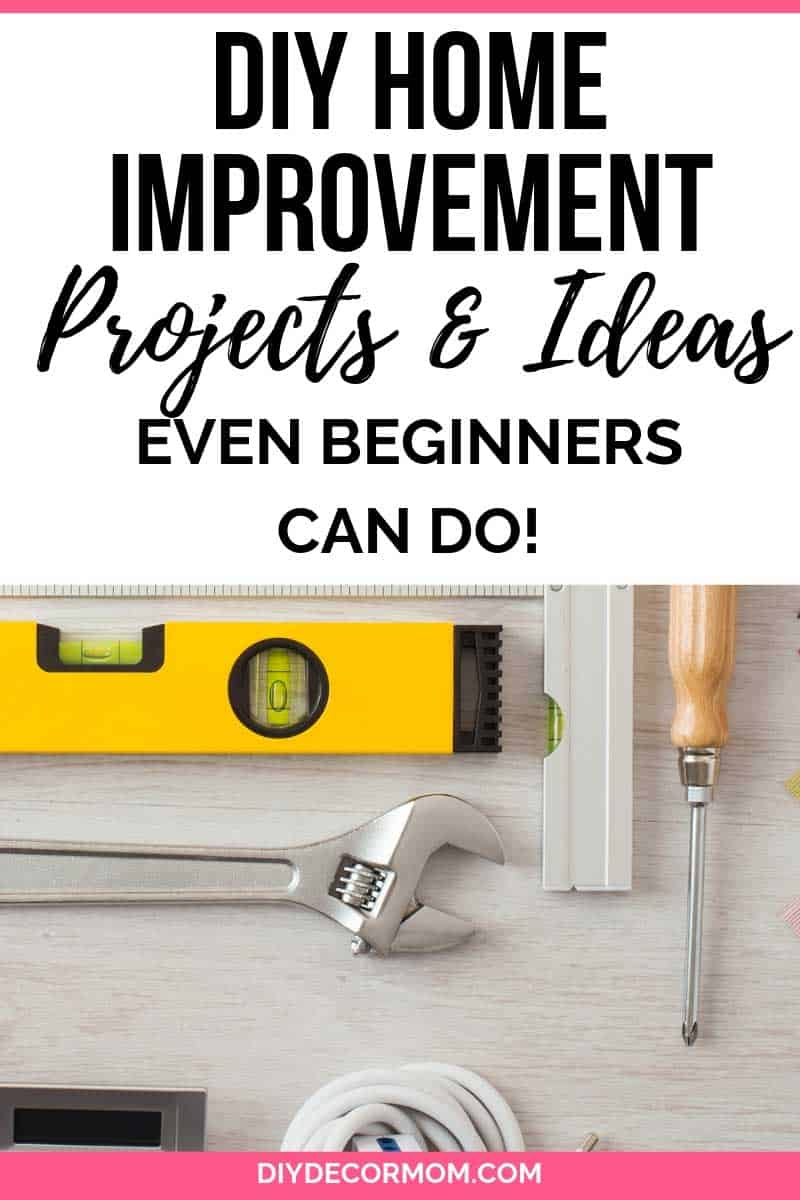 DIY Home Improvement Ideas 11+ BudgetFriendly Ideas DIY Decor Mom